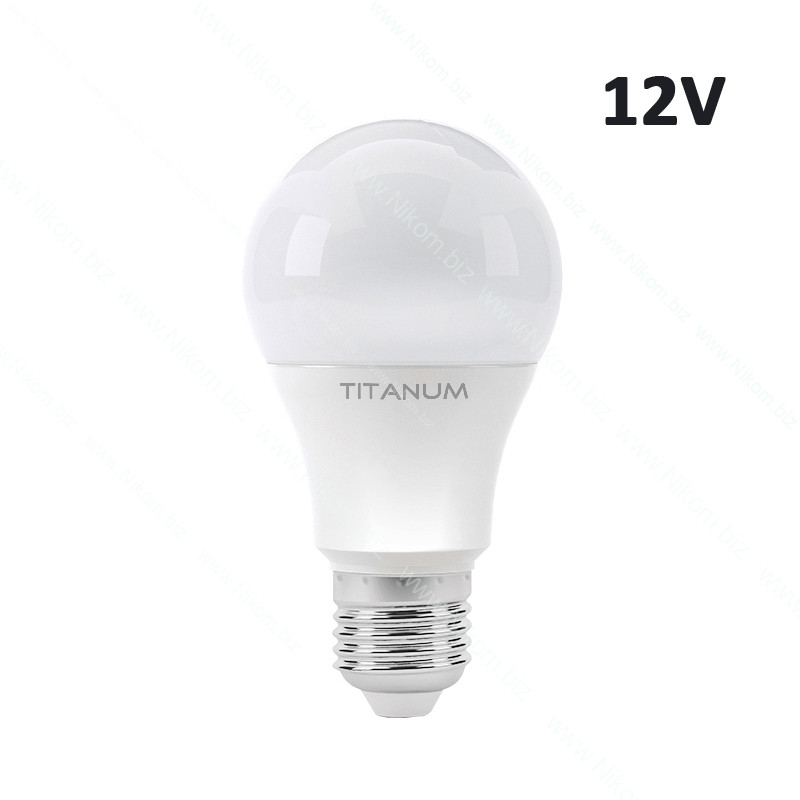 Світлодіодна лампа Titanium 12 Вольт 10Вт E27 4100К, нейтральний